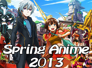 Anime Chart Spring 2013